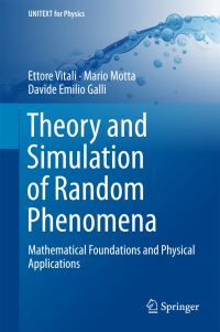 Book Cover for Theory and Simulation of Random Phenomena by Ettore Vitali, Mario Motta, Davide Emilio Galli