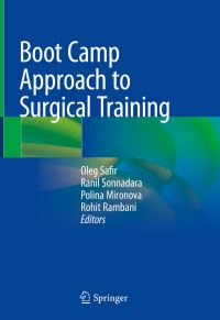 Book Cover for Boot Camp Approach to Surgical Training by Oleg Safir, Ranil Sonnadara, Polina Mironova, Rohit Rambani