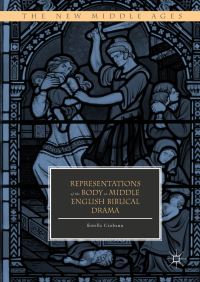 Book Cover for Representations of the Body in Middle English Biblical Drama by Estella Antoaneta Ciobanu