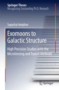 Book Cover for Exomoons to Galactic Structure by Supachai Awiphan