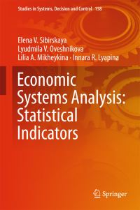 Book Cover for Economic Systems Analysis by Elena V Sibirskaya, Lyudmila V Oveshnikova, Lilia A Mikheykina, Innara R Lyapina