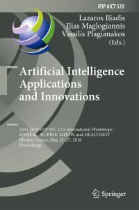 Book Cover for Artificial Intelligence Applications and Innovations by Lazaros Iliadis, Ilias Maglogiannis, Vassilis Plagianakos