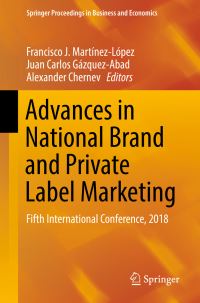 Book Cover for Advances in National Brand and Private Label Marketing by Francisco J MartínezLópez, Juan Carlos GázquezAbad, Alexander Chernev