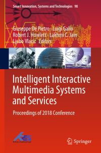 Book Cover for Intelligent Interactive Multimedia Systems and Services by Giuseppe De Pietro, Luigi Gallo, Robert J Howlett, Lakhmi C Jain, Ljubo Vlacic