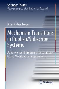 Book Cover for Mechanism Transitions in Publish/Subscribe Systems by Björn Richerzhagen