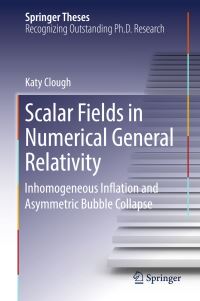 Book Cover for Scalar Fields in Numerical General Relativity by Katy Clough