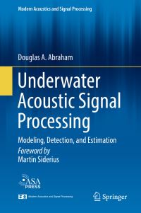 Book Cover for Underwater Acoustic Signal Processing by Douglas A Abraham