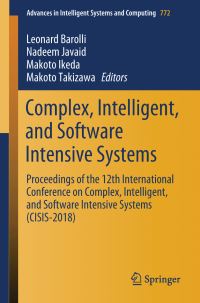 Book Cover for Complex, Intelligent, and Software Intensive Systems by Leonard Barolli, Nadeem Javaid, Makoto Ikeda, Makoto Takizawa