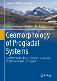 Book Cover for Geomorphology of Proglacial Systems by Tobias Heckmann, David Morche