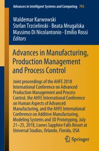 Book Cover for Advances in Manufacturing, Production Management and Process Control by Waldemar Karwowski, Stefan Trzcielinski, Beata Mrugalska, Massimo Di Nicolantonio, Emilio Rossi