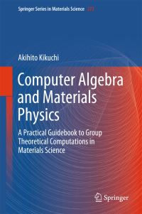 Book Cover for Computer Algebra and Materials Physics by Akihito Kikuchi