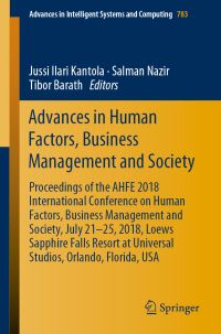 Book Cover for Advances in Human Factors, Business Management and Society by Jussi Ilari Kantola, Salman Nazir, Tibor Barath
