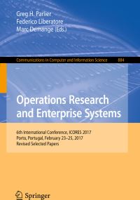 Book Cover for Operations Research and Enterprise Systems by Greg H Parlier, Federico Liberatore, Marc Demange