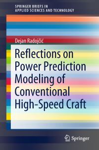 Book Cover for Reflections on Power Prediction Modeling of Conventional High-Speed Craft by Dejan Radojcic