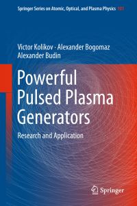 Book Cover for Powerful Pulsed Plasma Generators by Victor Kolikov, Alexander Bogomaz, Alexander Budin