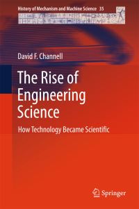 Book Cover for The Rise of Engineering Science by David F Channell