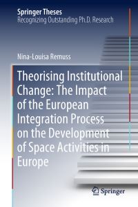 Book Cover for Theorising Institutional Change by Nina-Louisa Remuss