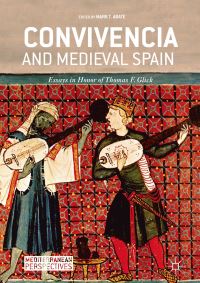 Book Cover for Convivencia and Medieval Spain by Thomas F Glick