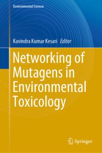 Book Cover for Networking of Mutagens in Environmental Toxicology by Kavindra Kumar Kesari