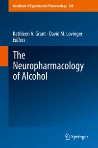 Book Cover for The Neuropharmacology of Alcohol by Kathleen A Grant, David M Lovinger