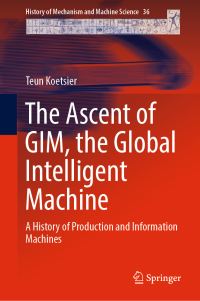 Book Cover for The Ascent of GIM, the Global Intelligent Machine by Teun Koetsier
