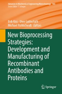 Book Cover for New Bioprocessing Strategies by Bob Kiss, Uwe Gottschalk, Michael Pohlscheidt