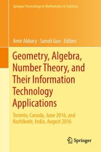 Book Cover for Geometry, Algebra, Number Theory, and Their Information Technology Applications by Amir Akbary, Sanoli Gun