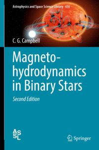 Book Cover for Magnetohydrodynamics in Binary Stars by C G Campbell