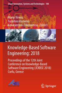 Book Cover for Knowledge-Based Software Engineering: 2018 by Maria Virvou, Fumihiro Kumeno, Konstantinos Oikonomou