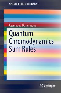 Book Cover for Quantum Chromodynamics Sum Rules by Cesareo A Dominguez