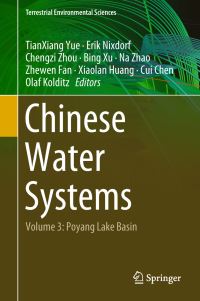 Book Cover for Chinese Water Systems by TianXiang Yue, Erik Nixdorf, Chengzi Zhou, Bing Xu, Na Zhao, Zhewen Fan, Xiaolan Huang, Cui Chen, Olaf Kolditz