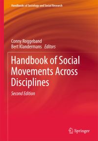 Book Cover for Handbook of Social Movements Across Disciplines by Conny Roggeband, Bert Klandermans