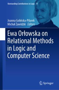 Book Cover for Ewa Orlowska on Relational Methods in Logic and Computer Science by Joanna GolinskaPilarek, Michal Zawidzki