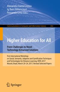 Book Cover for Higher Education for All. From Challenges to Novel Technology-Enhanced Solutions by Alexandra I Cristea, Ig Ibert Bittencourt, Fernanda Lima
