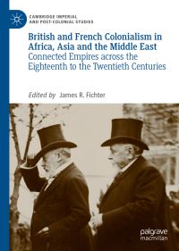 Book Cover for British and French Colonialism in Africa, Asia and the Middle East by James R Fichter