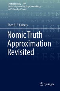 Book Cover for Nomic Truth Approximation Revisited by Theo A F Kuipers