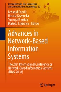 Book Cover for Advances in Network-Based Information Systems by Leonard Barolli, Natalia Kryvinska, Tomoya Enokido, Makoto Takizawa