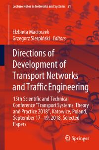 Book Cover for Directions of Development of Transport Networks and Traffic Engineering by Elzbieta Macioszek, Grzegorz Sierpinski