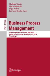 Book Cover for Business Process Management Information Systems and Applications, Incl. Internet/Web, and HCI by Mathias Weske, Marco Montali, Ingo Weber, Jan vom Brocke