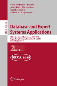 Book Cover for Database and Expert Systems Applications Information Systems and Applications, Incl. Internet/Web, and HCI by Sven Hartmann, Hui Ma, Abdelkader Hameurlain, Günther Pernul, Roland R Wagner
