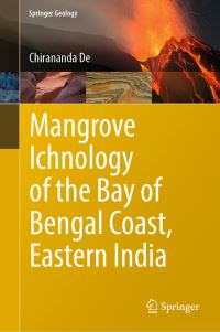 Book Cover for Mangrove Ichnology of the Bay of Bengal Coast, Eastern India by Chirananda De