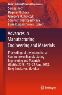 Book Cover for Advances in Manufacturing Engineering and Materials by Sergej Hloch, Dagmar Klichová, Grzegorz M Krolczyk, Somnath Chattopadhyaya, Lucie Ruppenthalová