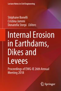 Book Cover for Internal Erosion in Earthdams, Dikes and Levees by Stéphane Bonelli, Cristina Jommi, Donatella Sterpi