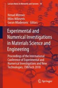 Book Cover for Experimental and Numerical Investigations in Materials Science and Engineering by Nenad Mitrovic, Milos Milosevic, Goran Mladenovic