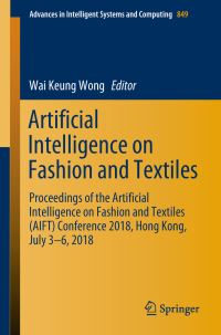 Book Cover for Artificial Intelligence on Fashion and Textile by Artificial Intelligence on Fashion and Textiles Conference