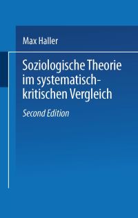 Book Cover for Soziologische Theorie Im Systematisch-Kritischen Vergleich by Max Haller