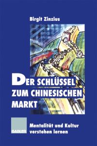Book Cover for Der Schlüssel Zum Chinesischen Markt by Birgit Zinzius
