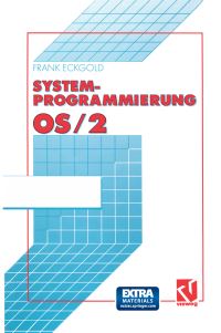 Book Cover for Systemprogrammierung OS/2 2.X by Frank Eckgold