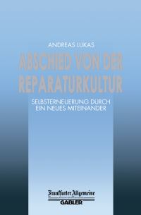 Book Cover for Abschied Von Der Reparaturkultur by Andreas Lukas