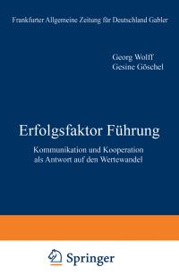 Book Cover for Erfolgsfaktor Führung by G Wolff, Göschel G